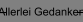 Allerlei Gedanken